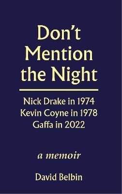 Don't Mention the Night