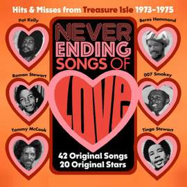 Never Ending Songs of Love - Hits and Rarities From the Treasure Isle Vaults 1973-1975 (2cd Edition)