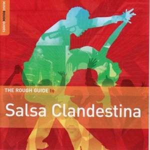 The Rough Guide To Salsa Clandestina