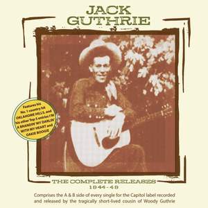 Jack Guthrie: The Complete Releases 1944-48