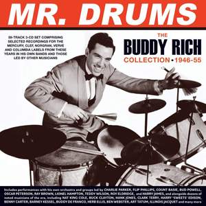 Mr Drums: The Buddy Rich Collection 1946-55