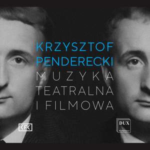 Penderecki: Theatre and Film Music