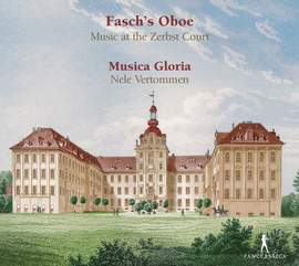 Fasch's Oboe - Music At the Zerbst Court