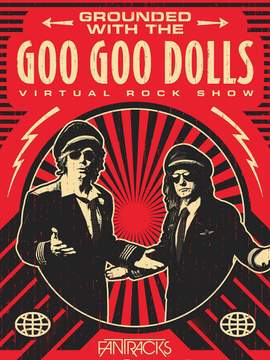 Grounded With the Goo Goo Dolls