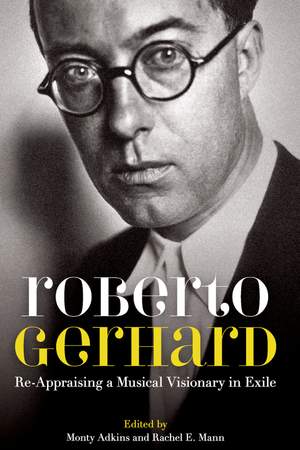 Adkins, Monty: Roberto Gerhard