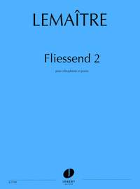 Lemaitre, Dominique: Fliessend II (vibraphone and piano)