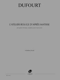 Dufourt, Hugues: L'Atelier rouge d'apres Matisse