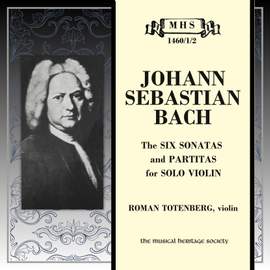 Bach: The Six Sonatas and Partitas for Solo Violin