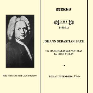 Bach: The Six Sonatas and Partitas for Solo Violin