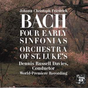 Johann Christoph Friedrich Bach: Four Early Sinfonias