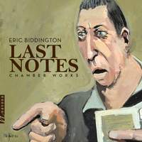 Biddington: Last Notes