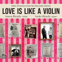 Love Is Like a Violin: Salon Treasures from the Max Jaffa Library