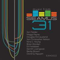 Music from SEAMUS, Vol. 31