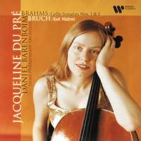 Brahms: Cello Sonatas Nos. 1 & 2 - Bruch: Kol Nidrei