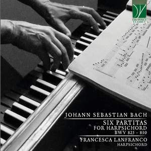 Bach: Six Partitas for Harpsichord Bwv 825-830 (Clavier-übung I)