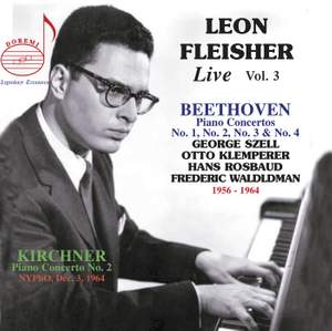 Ludwig van Beethoven; Leon Kirchner: Piano Concertos With Leon Fleisher, Vol. 3