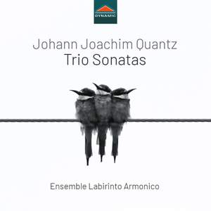 Johann Joachim Quantz: Trio Sonatas