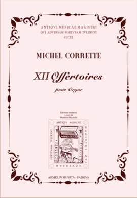 Michel Corrette: XII Offertoires pour orgue