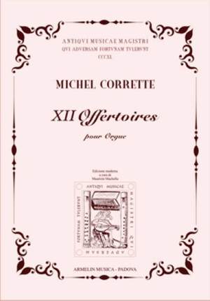 Michel Corrette: XII Offertoires pour orgue