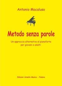 Antonio Macaluso: Metodo Senza Parole