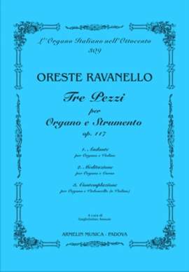 Oreste Ravanello: Tre pezzi per organo e strumento, op 117