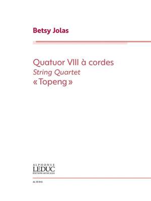 Betsy Jolas: Quatuor VIII "Topeng" for string quartet