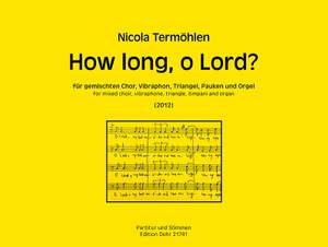 Nicola Termöhlen: How long, o Lord