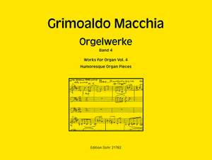 Grimoaldo Macchia: Orgelwerke, Band 4
