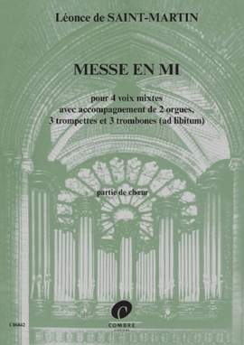 Leonce de Saint-Martin: Messe En Mi Opus 13
