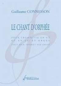 Guillaume Connesson: Le Chant d'Orphee