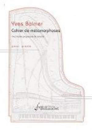 Yves Balmer: Cahier de Metamorphoses