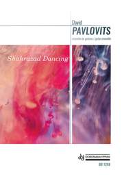 David Pavlovits: Shahrazad Dancing