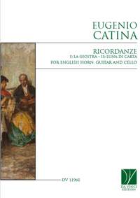 Eugenio Catina: Ricordanze, for English Horn, Guitar and Cello