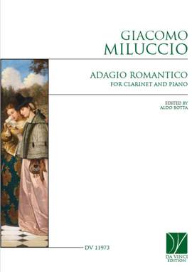 Giacomo Miluccio: Adagio Romantico, for Clarinet and Piano