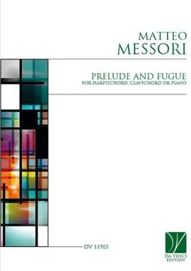 Matteo Messori: Prelude and Fugue