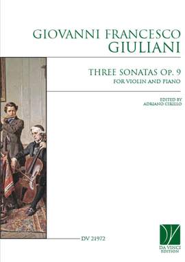 Giovanni Francesco Giuliani: Three Sonatas for Violin and Piano