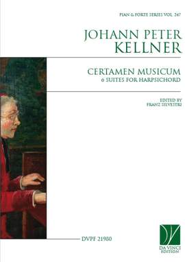 Johann Peter Kellner: Certamen Musicum, 6 Suites for Harpsichord