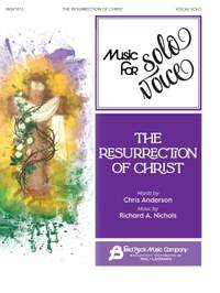 Richard A. Nichols: The Resurrection of Christ