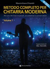 Massimiliano Chiaretti: Metodo Completo Per Chitarra Moderna
