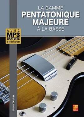 Bruno Tauzin: La gamme pentatonique majeure à la basse