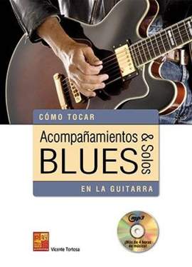Vicente Tortosa: Acompañamientos e solos blues en la guitarra