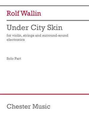 Rolf Wallin: Under City Skin - violin version