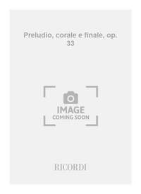 Sergio Calligaris: Preludio, corale e finale, op. 33