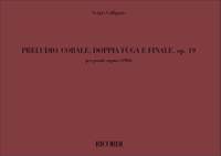 Sergio Calligaris: Preludio, Corale, Doppia Fuga e Finale, op. 19