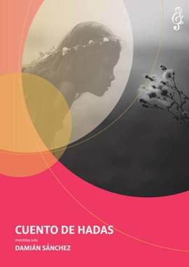 Damián Sánchez: Cuento de hadas