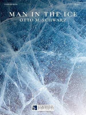 Otto M. Schwarz: Man in the Ice