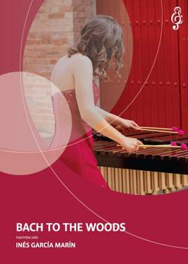 Inés García Marín: Bach to the woods