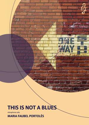 Maria Faubel Portolés: This is not a blues