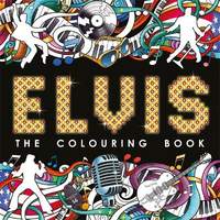 Elvis: The Colouring Book