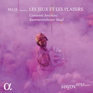 Haydn 2032, Vol. 12: Les jeux et les plaisirs